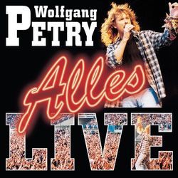 Alles-Live - Wolfgang Petry