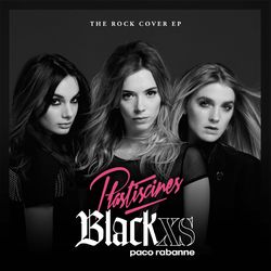 Black XS : The Rock Cover EP - Plastiscines