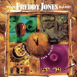 Waiting For The Night - Freddy Jones Band
