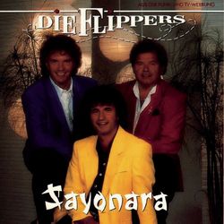 Sayonara - Die Flippers