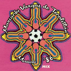 Mix - Mariachi '86 - Mariachi Vargas de Tecalitlán
