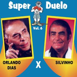 Super Duelo, Vol. 6 - Orlando Dias