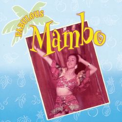 Fabulous Mambo - Chirimia