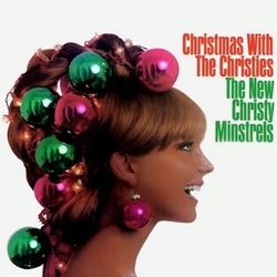 Christmas with the Christies - The New Christy Minstrels