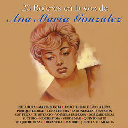 20 Boleros en la Voz De - Ana María González