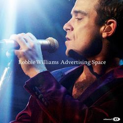 Advertising Space - Robbie Williams