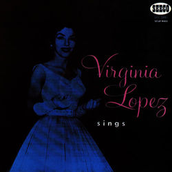 Canta Virginia Lopez - Virginia Lopez
