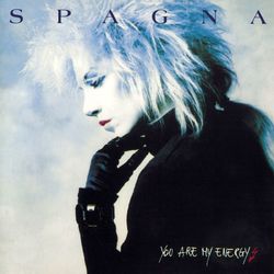 You Are My Energy - Ivana Spagna