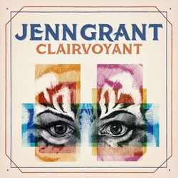 Clairvoyant - Jenn Grant