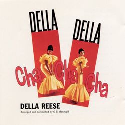 Della Della Cha Cha Cha - Della Reese