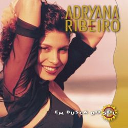 Em Busca Do Sol - Adryana Ribeiro