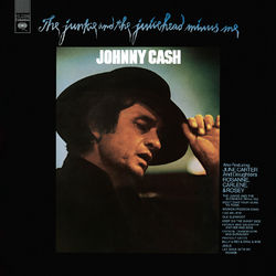 The Junkie And The Juicehead Minus Me - Johnny Cash