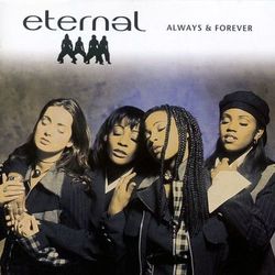 Always And Forever - Eternal