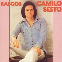 Rasgos - Camilo Sesto