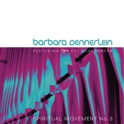 Spiritual Movement No.3 - Barbara Dennerlein