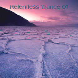 Relentless Trance 01 - Manufactured Superstars