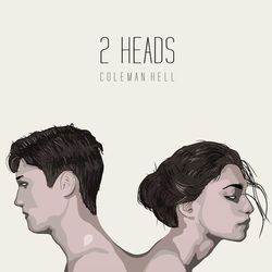 2 Heads - Coleman Hell
