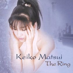 The Ring - Keiko Matsui