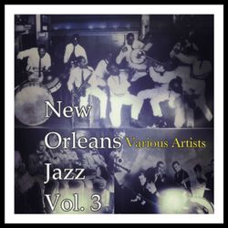 New Orleans Jazz, Vol. 3 - King Oliver's Creole Jazz Band