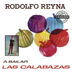 A Bailar las Calabazas - Rodolfo Reyna