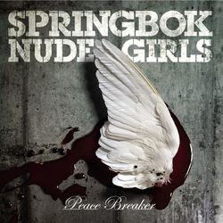 Peace Breaker - Springbok Nude Girls