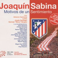 Motivos De Un Sentimiento - Joaquin Sabina