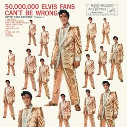 50,000,000 Elvis Fans Can't Be Wrong: Elvis' Gold Records, Vol. 2 - Elvis Presley