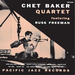 The Chet Baker Quartet With Russ Freeman - Chet Baker Quartet