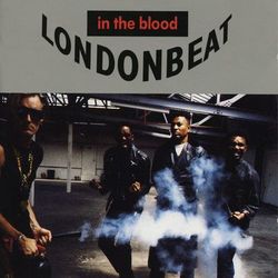In The Blood - Londonbeat