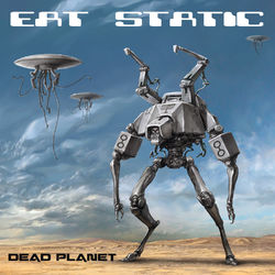 Dead Planet - Eat Static