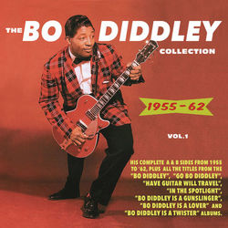 The Bo Diddley Collection 1955-62, Vol. 1 - Bo Diddley