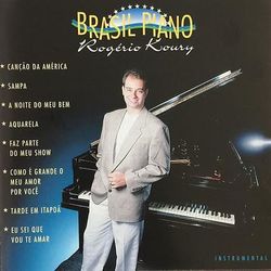 Brasil Piano - Rogério Koury