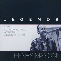Legends - Henry Mancini - Henry Mancini & His Orchestra and Chorus