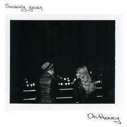 Sincerely Yours - EP - Oh Honey