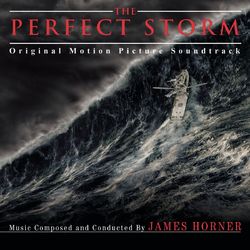 The Perfect Storm (Original Score) - James Horner
