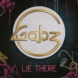 Lie There - Gabz