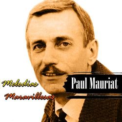 Melodias Maravillosas - Paul Mauriat
