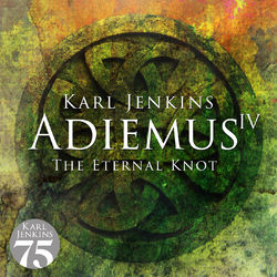 Adiemus IV - The Eternal Knot - Adiemus