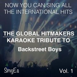 The Global HitMakers: Backstreet Boys, Vol. 1 - Backstreet Boys