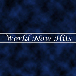 World now hits - Nicki Minaj