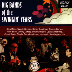 Big Bands of the Swingin' Years - Count Basie