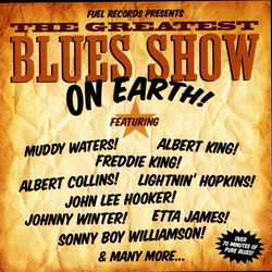 The Greatest Blues Show On Earth - Johnny Winter