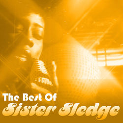 The Best Of Sister Sledge - Sister Sledge