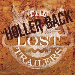 Holler Back - The Lost Trailers