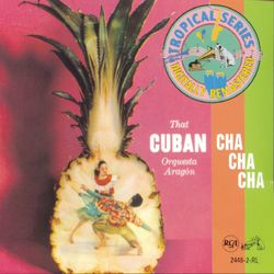 That Cuban Cha Cha - Orquesta Aragón
