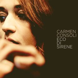 Eco Di Sirene - Carmen Consoli