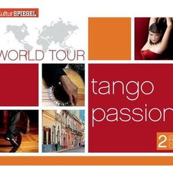 World Tour - Tango Passion - Aníbal Troilo Y Su Orquesta Típica