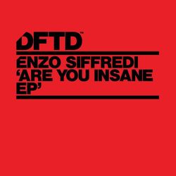 Are You Insane - Enzo Siffredi