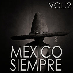 Mexico Siempre Vol.2 - Hermanas Hernández