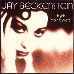 Eye Contact - Jay Beckenstein